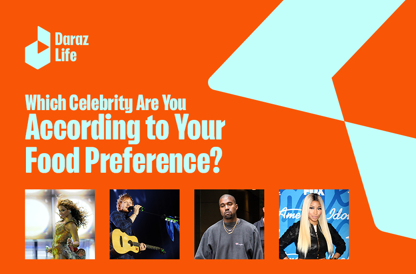  Which Celebrity Are You According to Your Food Preference?