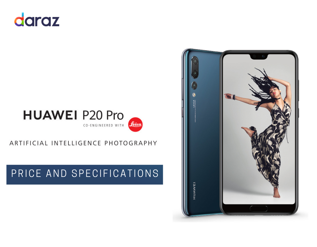  Huawei P20 Pro – Review and Specifications