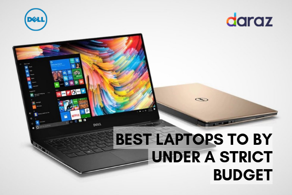  Best Laptops to buy under a strict budget