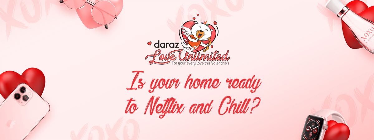  Is your home ready to Netflix and Chill?