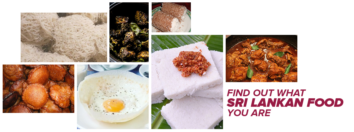  If you were a Sri Lankan favourite, what food would you be?