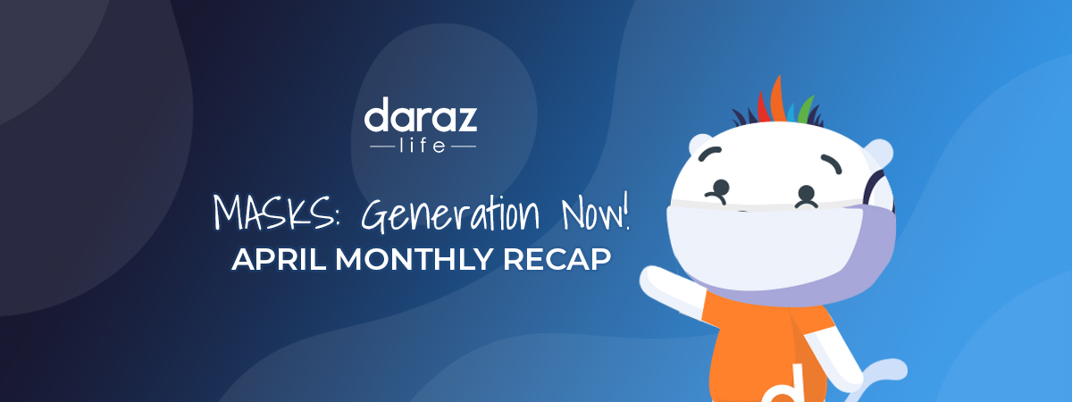  Masks: Generation Now – April Monthly Recap