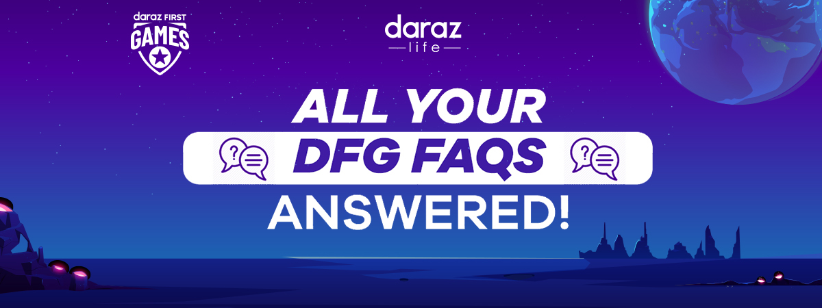  Answer All Your Daraz First Games (DFG) FAQs!
