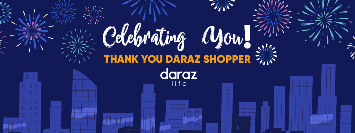  Celebrating you! – Thank You Daraz Shopper