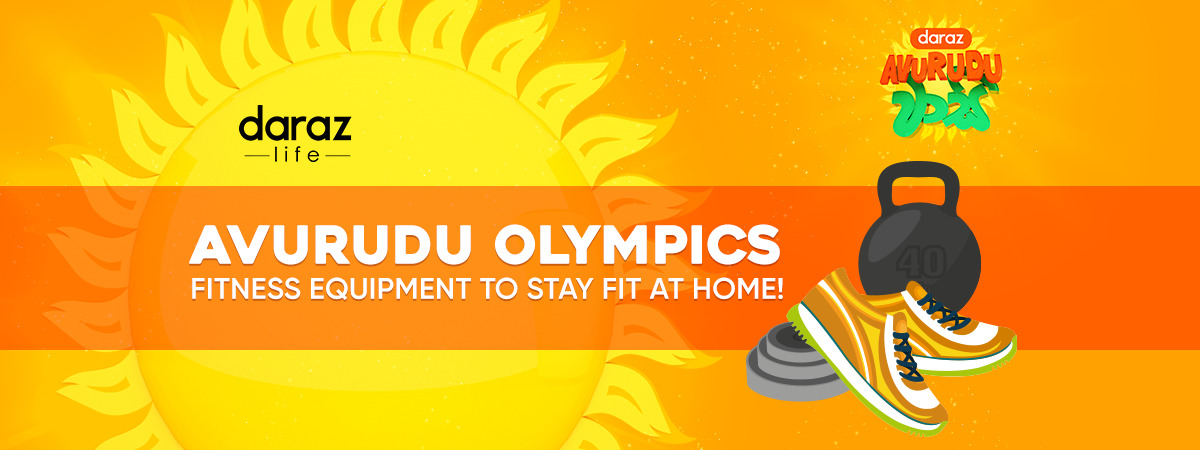  Avurudu Olympics : Fitness equipment to stay fit at home!