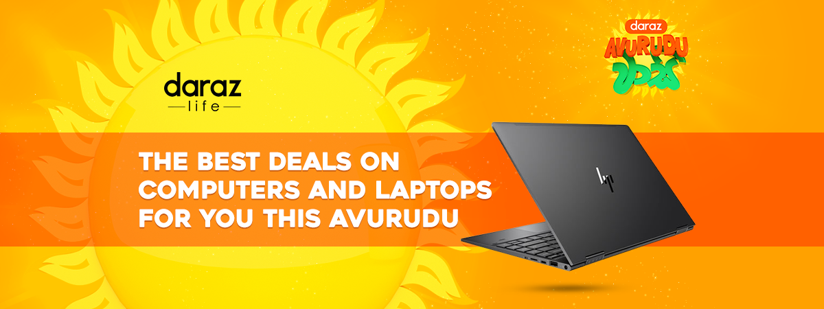  The Best Deals on Computers and Laptops for you This Avurudu