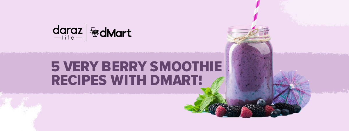  5 Very Berry Smoothie Recipes With dMart! – And More