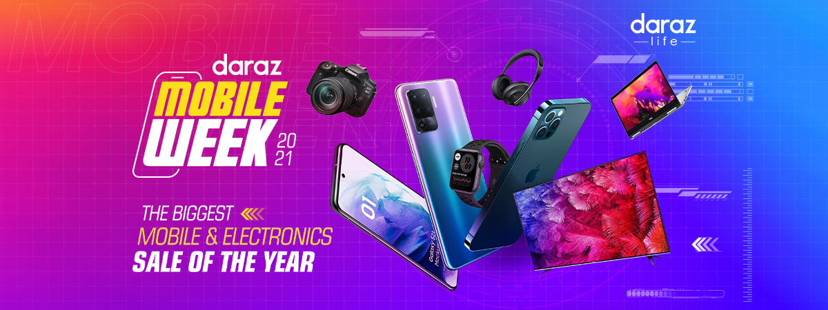  The Biggest Mobile & Electronics Sale of The Year – Daraz Mobile Week 2021!