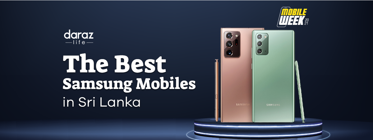 the-best-samsung-mobiles-in-sri-lanka-2021-daraz-blog