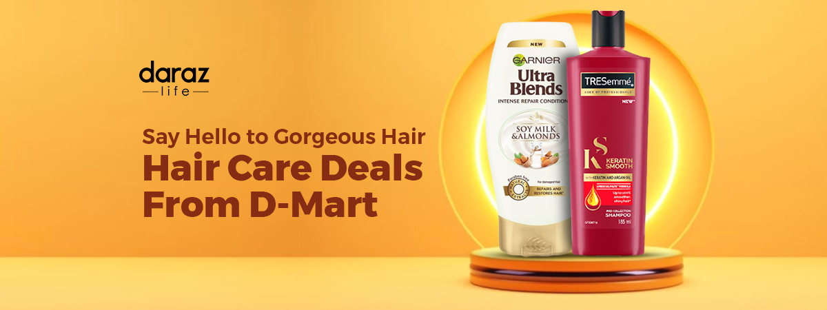  Say Hello to Gorgeous Hair with Hair Care Deals From D-Mart