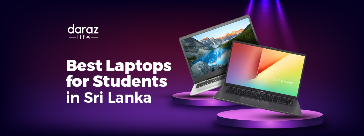  Best Laptops for Students in Sri Lanka 2021