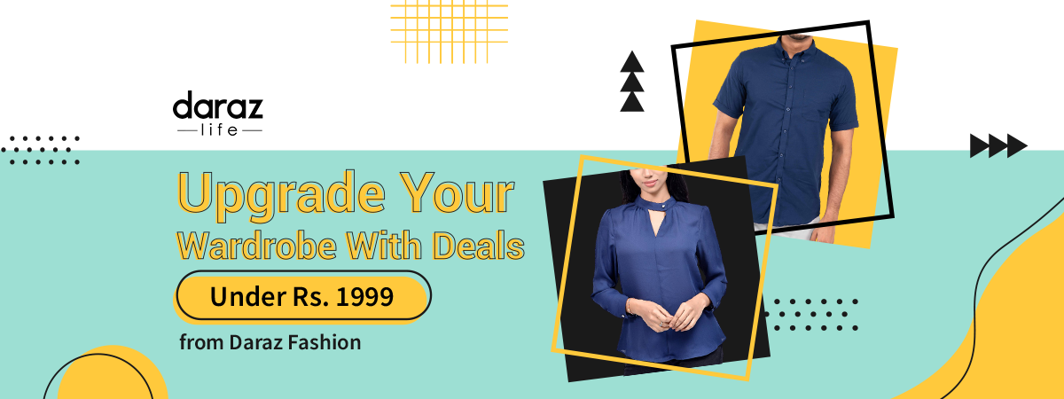  Upgrade Your Wardrobe With Deals Under Rs. 1999 from Daraz Fashion