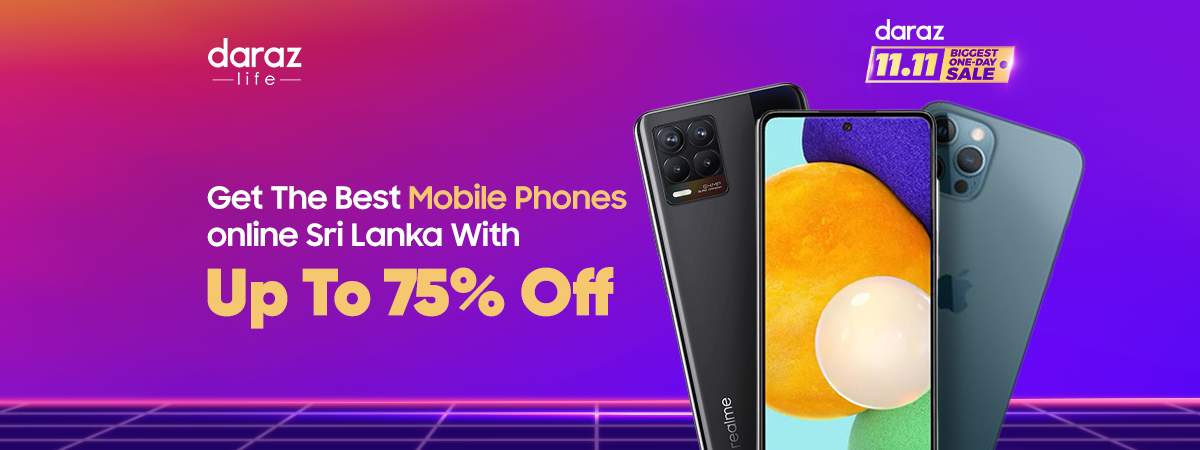 Get The Best Mobile Phones Online Sri Lanka With up to 75% Off