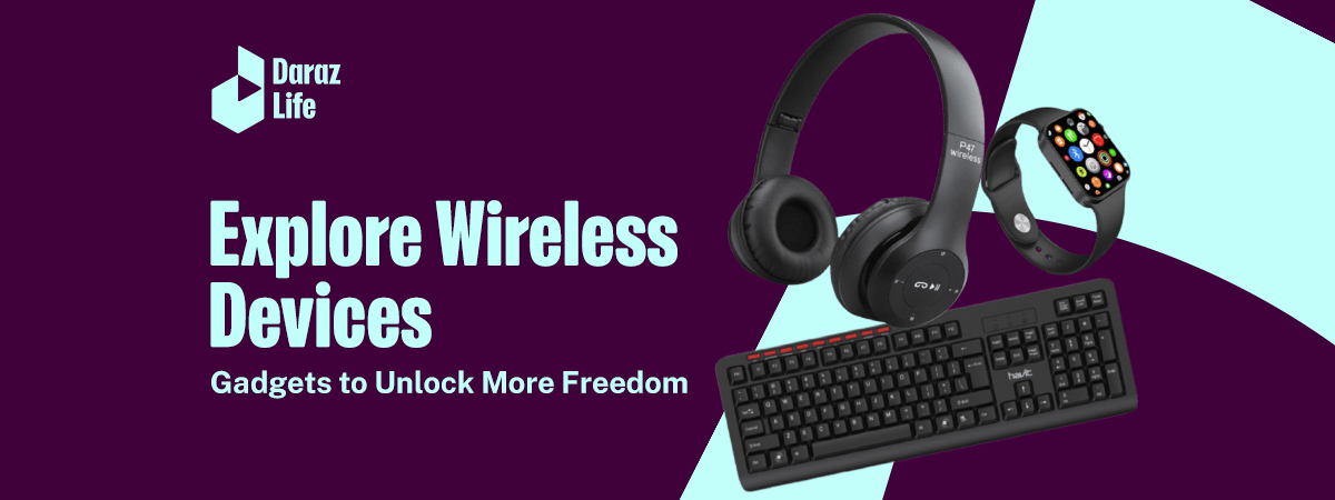  Explore Wireless Devices: Gadgets to Unlock More Freedom