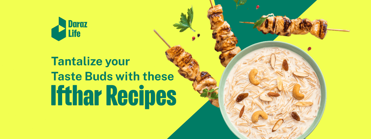  Tantalize your Taste Buds with these Ifthar Recipes