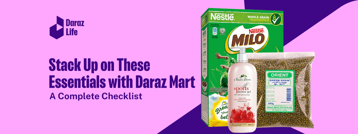  Stack Up on These Essentials with Daraz Mart – A Complete Checklist