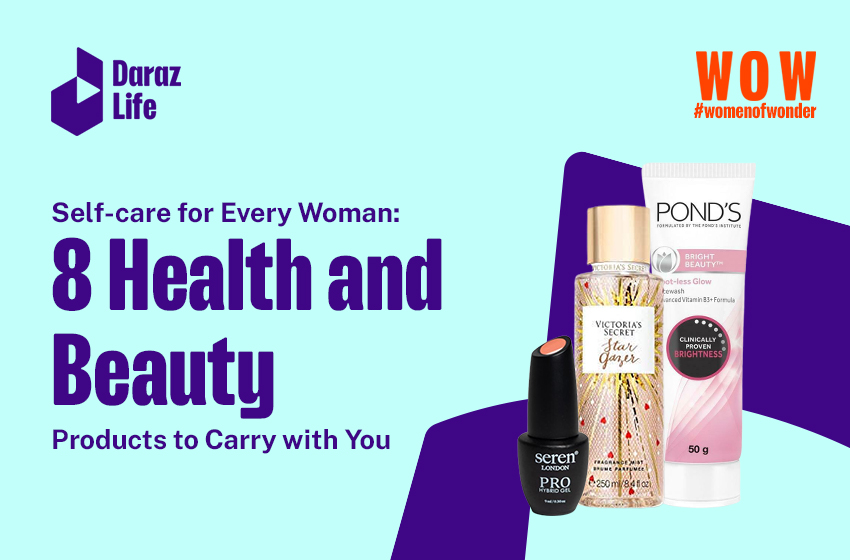  Self-care for Every Woman: Top 8 Health and Beauty Products