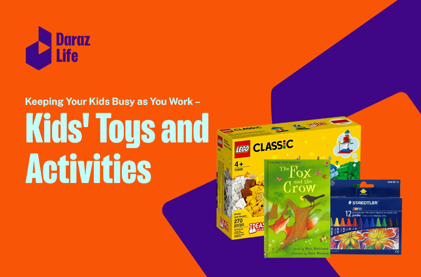  Keeping Your Kids Busy as You Work – Kids’ Toys and Activities