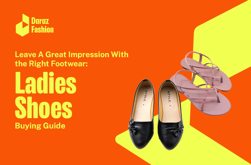 Ladies Shoes: A Buying Guide