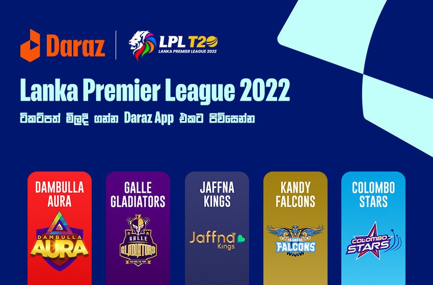  “Lanka Premier League 2022” ටිකට්පත් දැන් Daraz වෙතින්