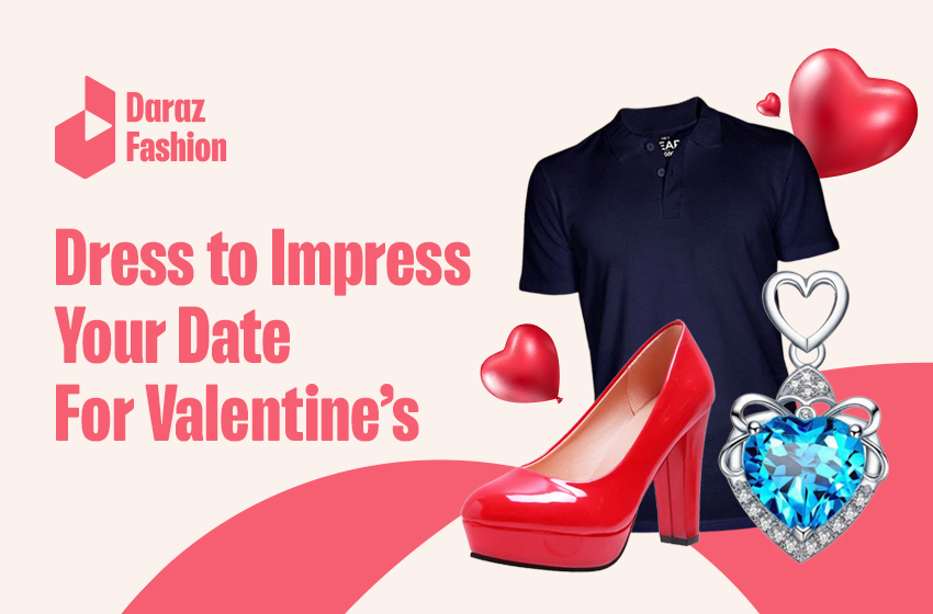  Dress to Impress With These Valentines Collection Clothing