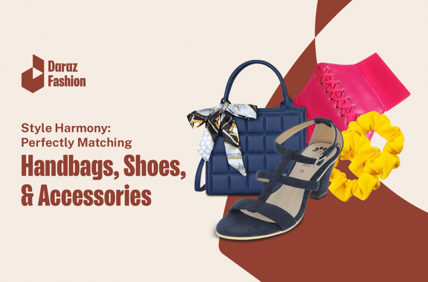  Ladies Fashion: Match Your Handbags, Shoes and Accessories